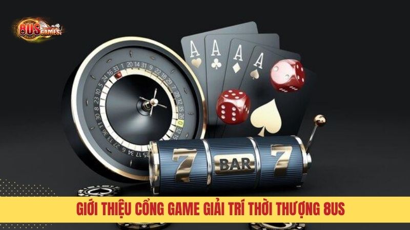 Giới thiệu cổng game 8us