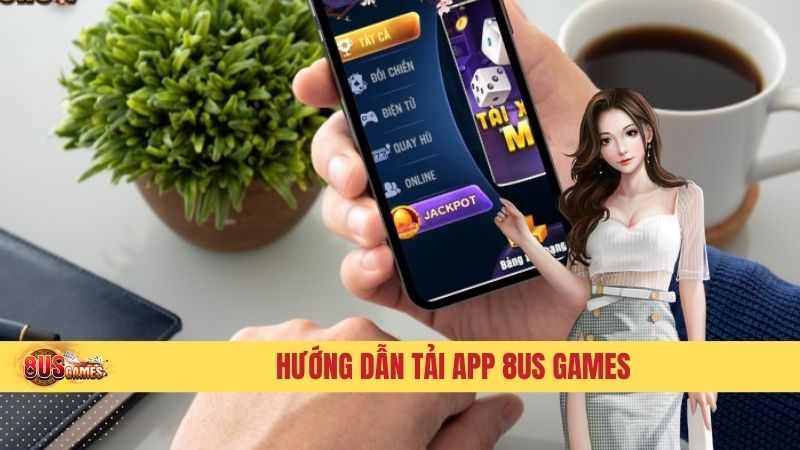 Tải app 8us